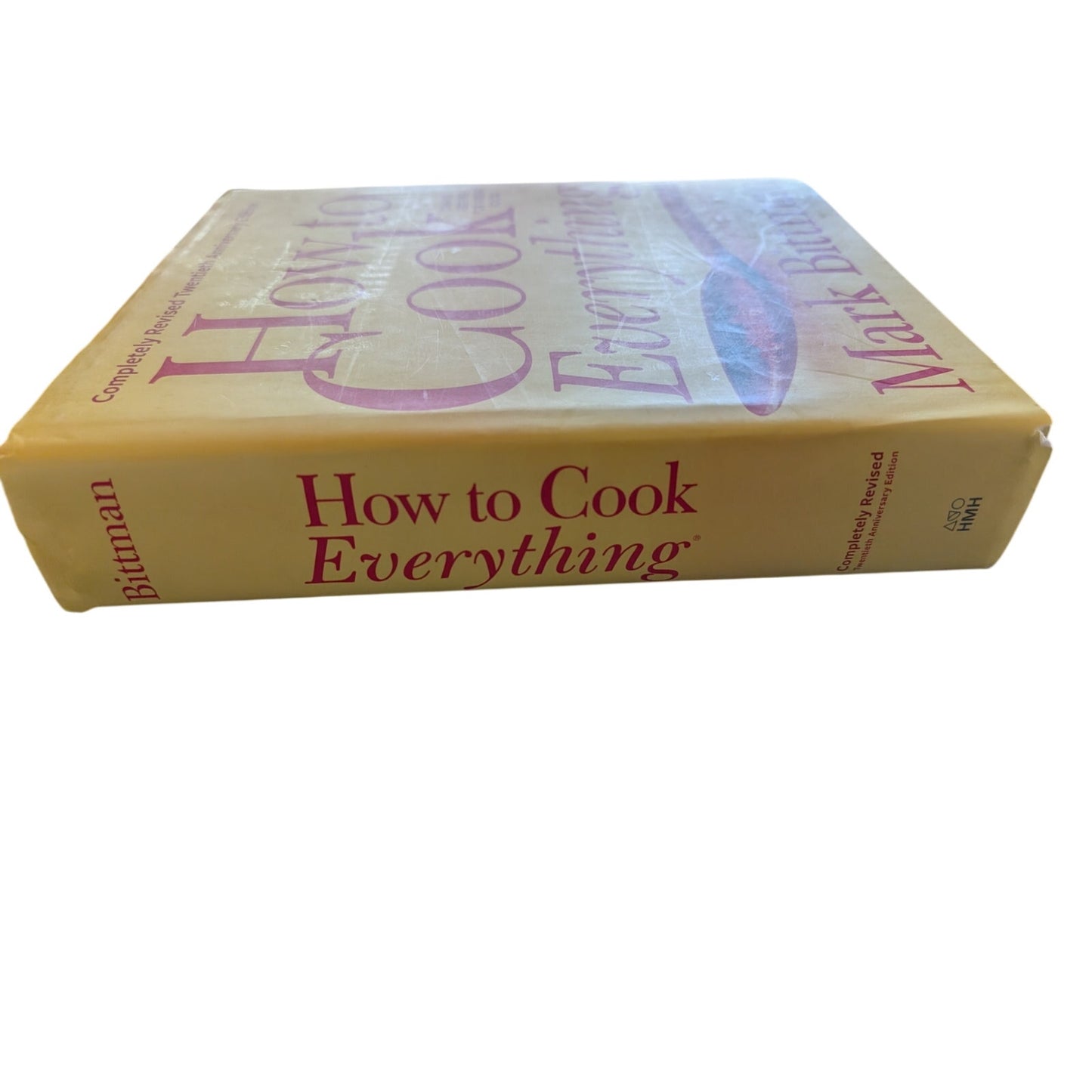 How To Cook Everything Completely Revised Twentieth Anniversary Edition 2019