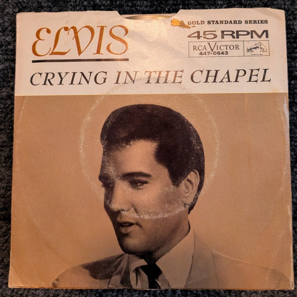 Vtg Elvis Presley Crying in the Chapel/I Believe in the Man in the Sky RCA 45