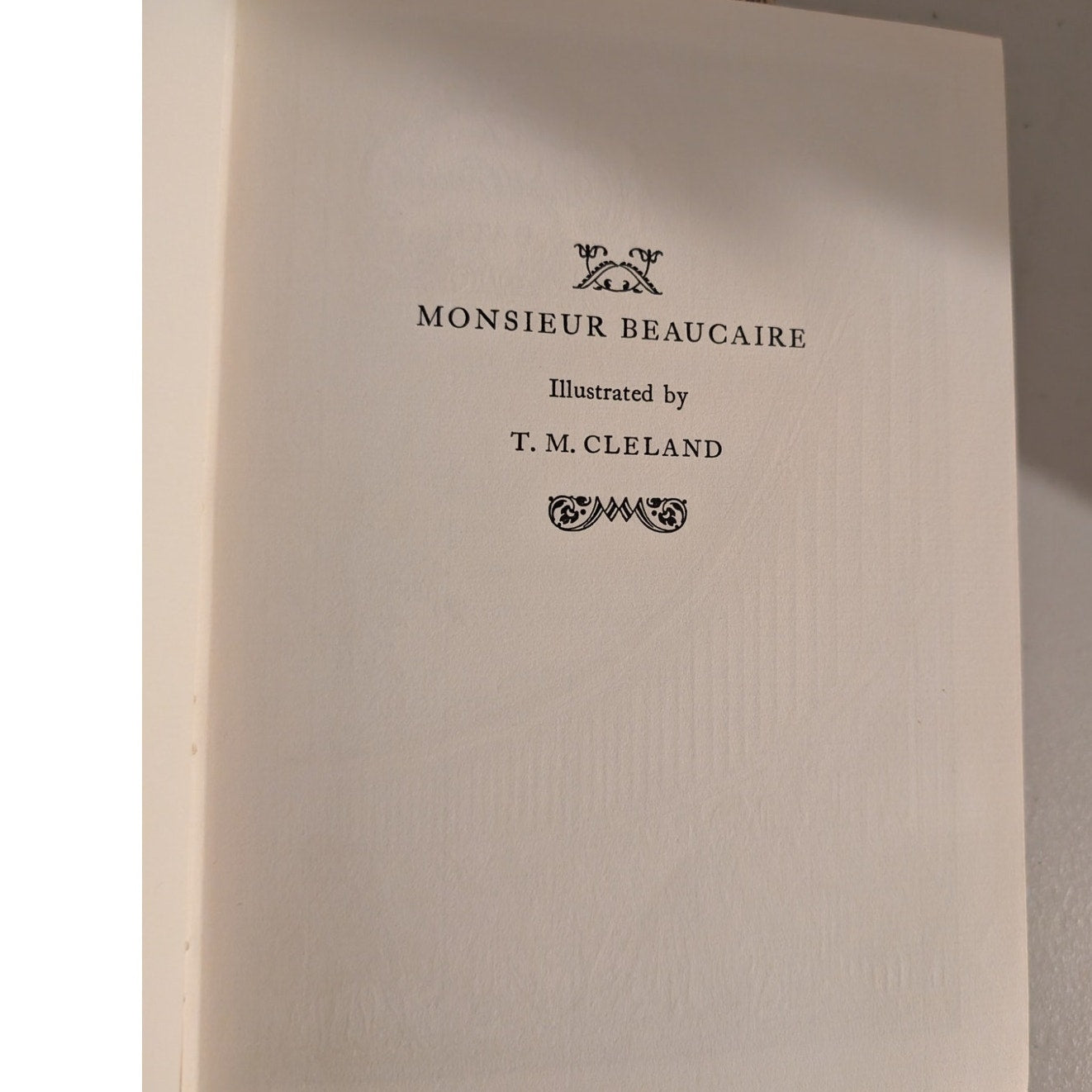 Monsieur Beaucaire--Booth Tarkington--1961 Heritage Press With Slipcase