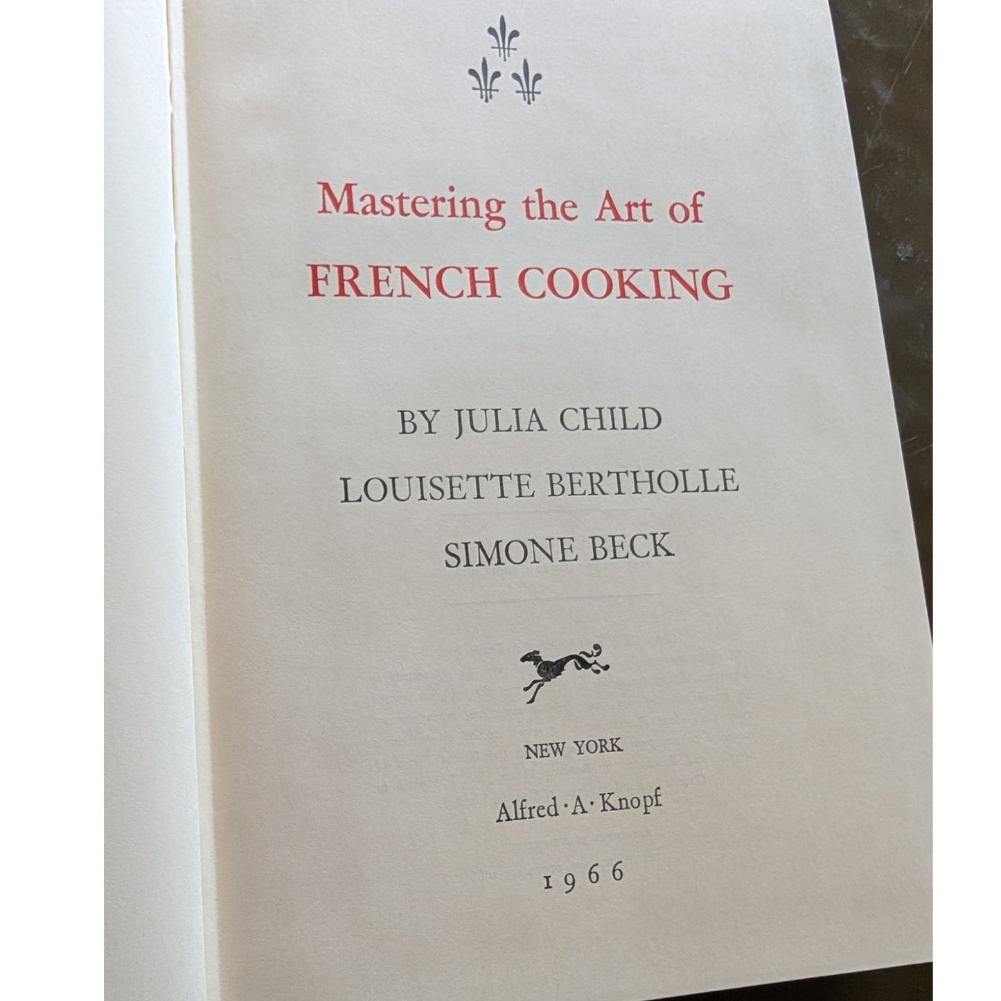 Mastering the Art of French Cooking by Julia Child 1966 Hardcover
