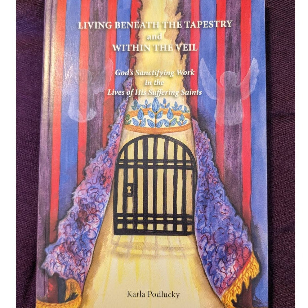Christian Book Memoir--Living Beneath the Tapestry & Within the Veil