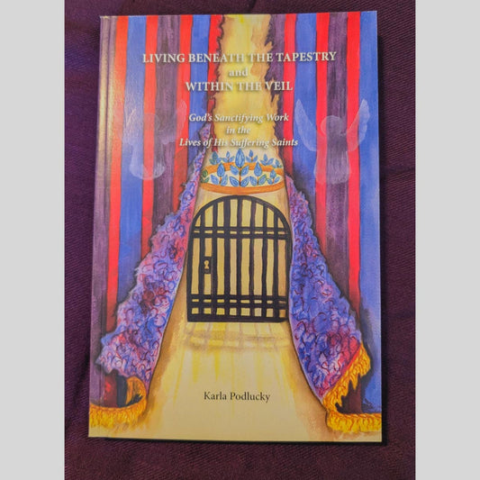 Christian Book Memoir--Living Beneath the Tapestry & Within the Veil